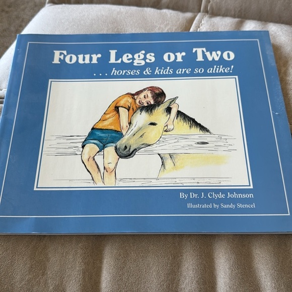 Lot of Two Books - Four Legs or Two - Signed by Dr. J. Clyde Johnson EUC Horses - Picture 3 of 6